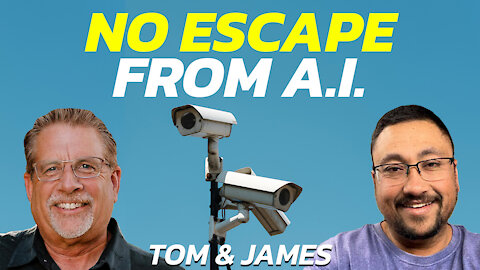 No Escape From A.I. …And It’s Already Here | Tom and James Prophecy Podcast