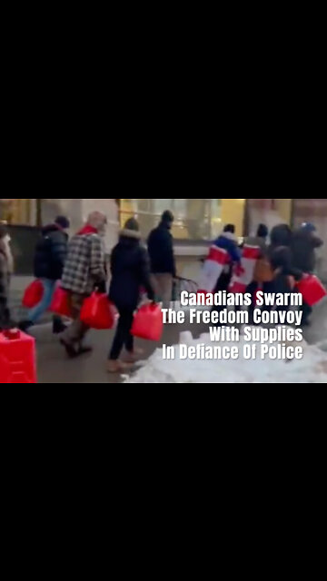 Canadians Swarm The Freedom Convoy With Supplies In Defiance Of Police