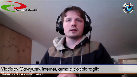 Vladislav Gavryusev: internet, arma a doppio taglio