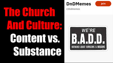 The Church and Culture: Content vs. Substance