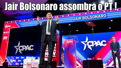 Jair Bolsonaro assombra o PT !