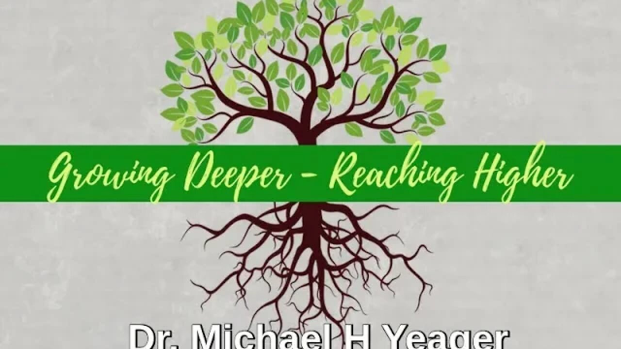 DIGGING DEEP & REACHING HIGH by Dr Michael H Yeager