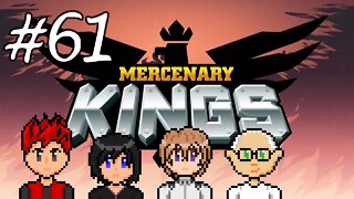 Mercenary Kings #61 - Live & Learn