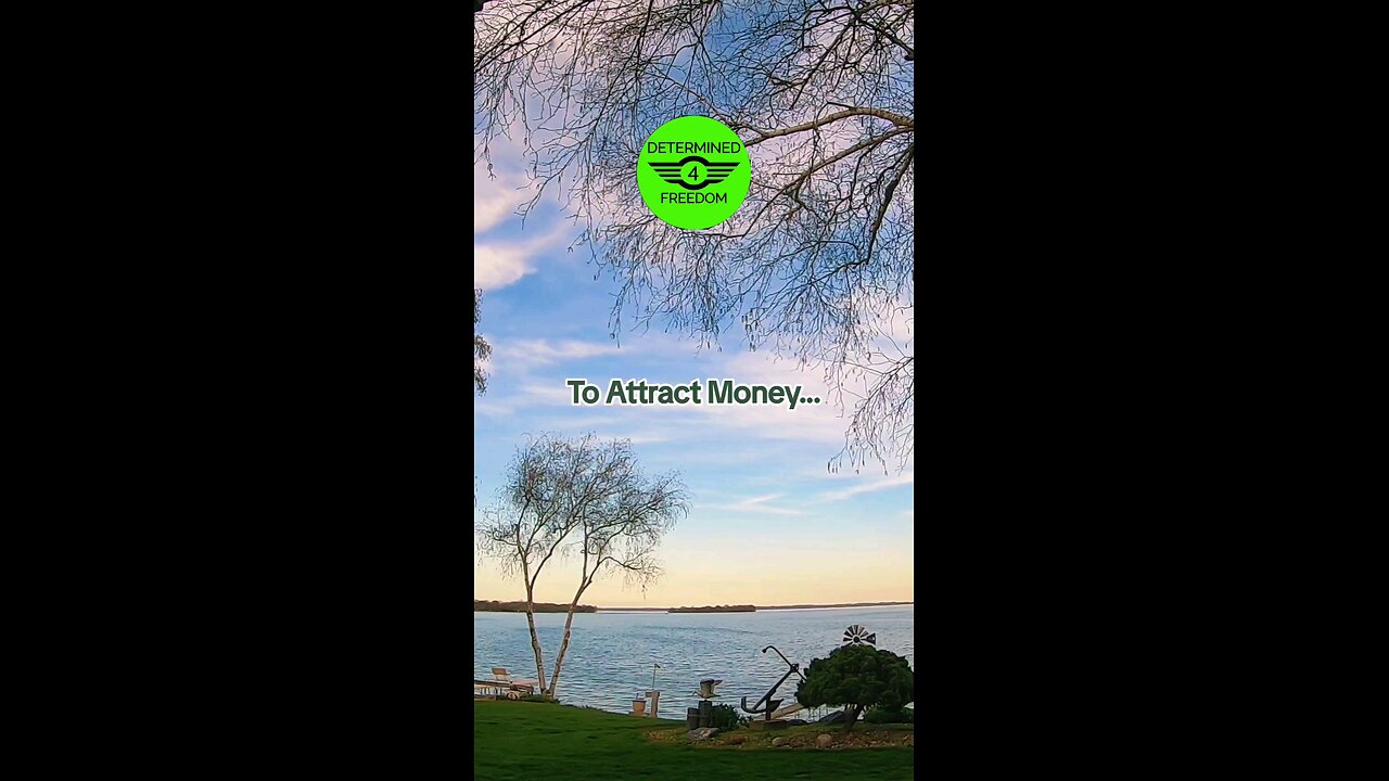 To Attract Money...