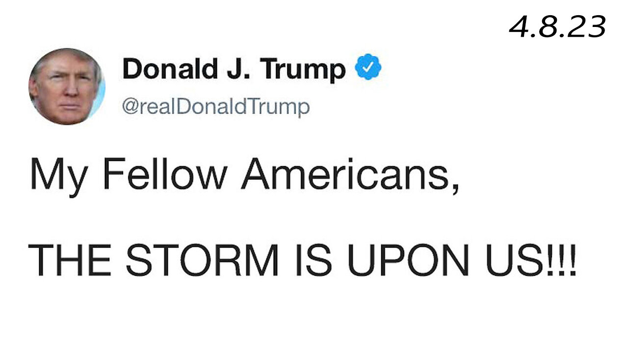 Donald Trump Decode "The Storm is Upon us"