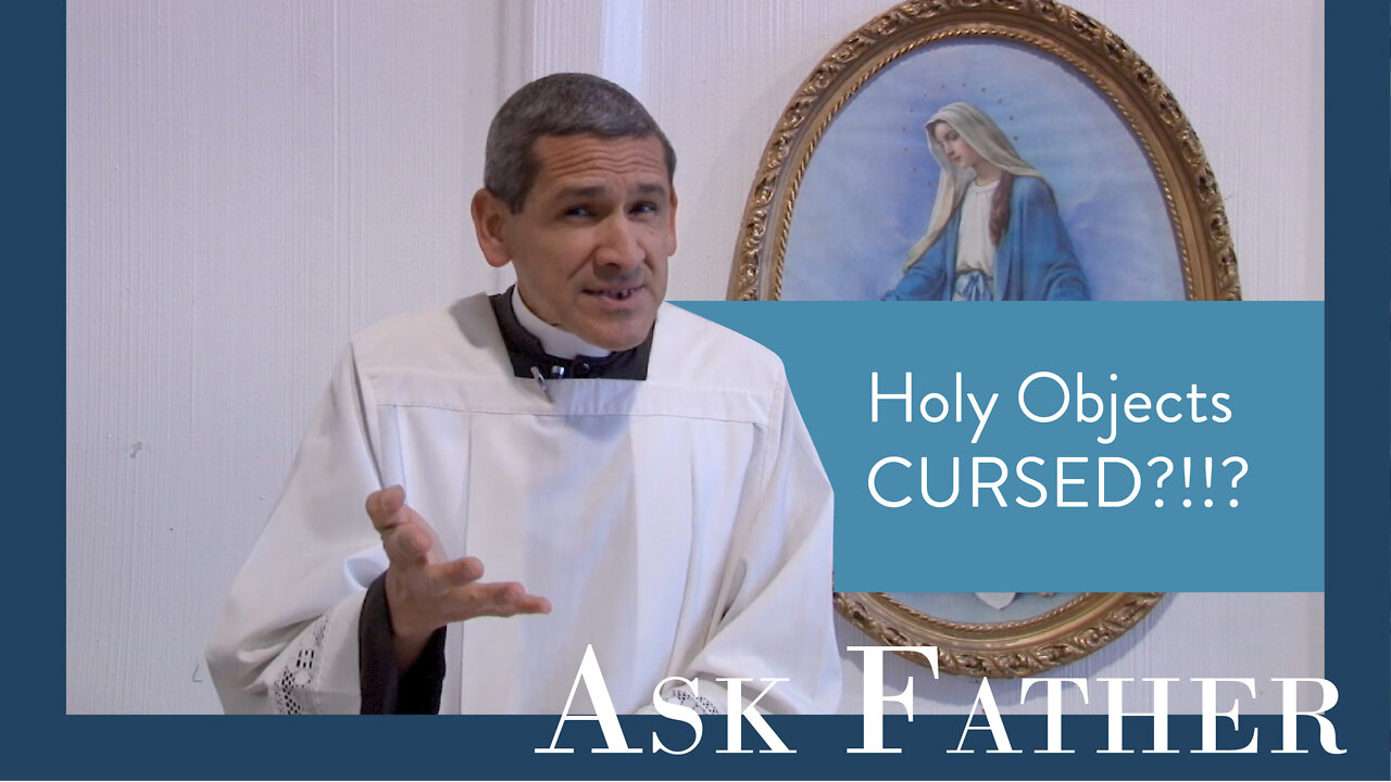 Can Holy Objects Be Cursed? | Ask Father with Fr. Michael Rodríguez