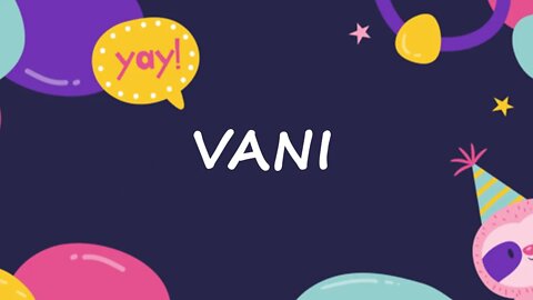 Happy Birthday to Vani - Birthday Wish From Birthday Bash