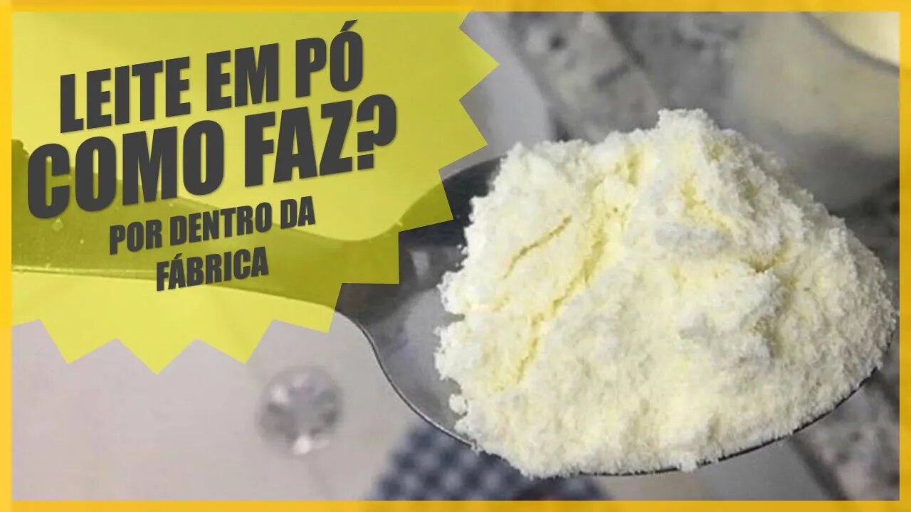 Como é Feito o Leite em Pó | Por Dentro da Fábrica 🥛