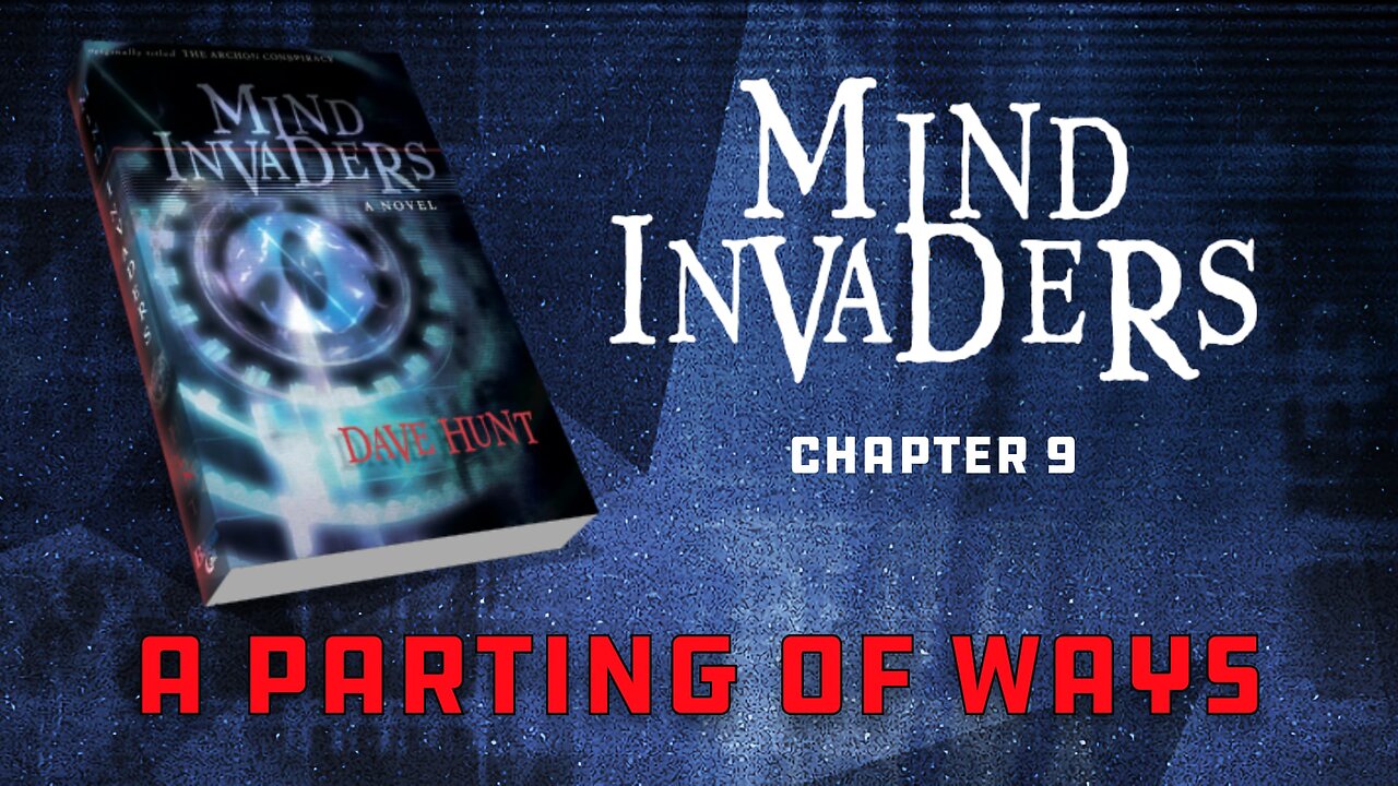 Mind Invaders Chapter 9 - A Parting of the Ways