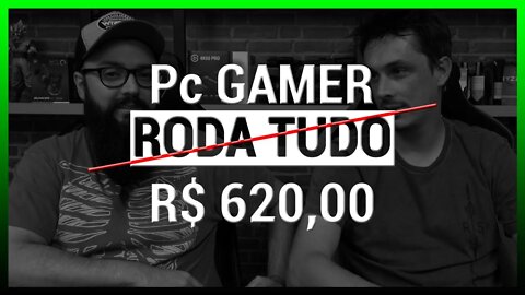 PC Roda Tudo por R$ 620,00 ! Vendido?