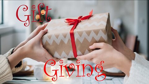 Gift Giving