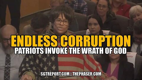 ENDLESS CORRUPTION: PATRIOTS INVOKE THE WRATH OF GOD