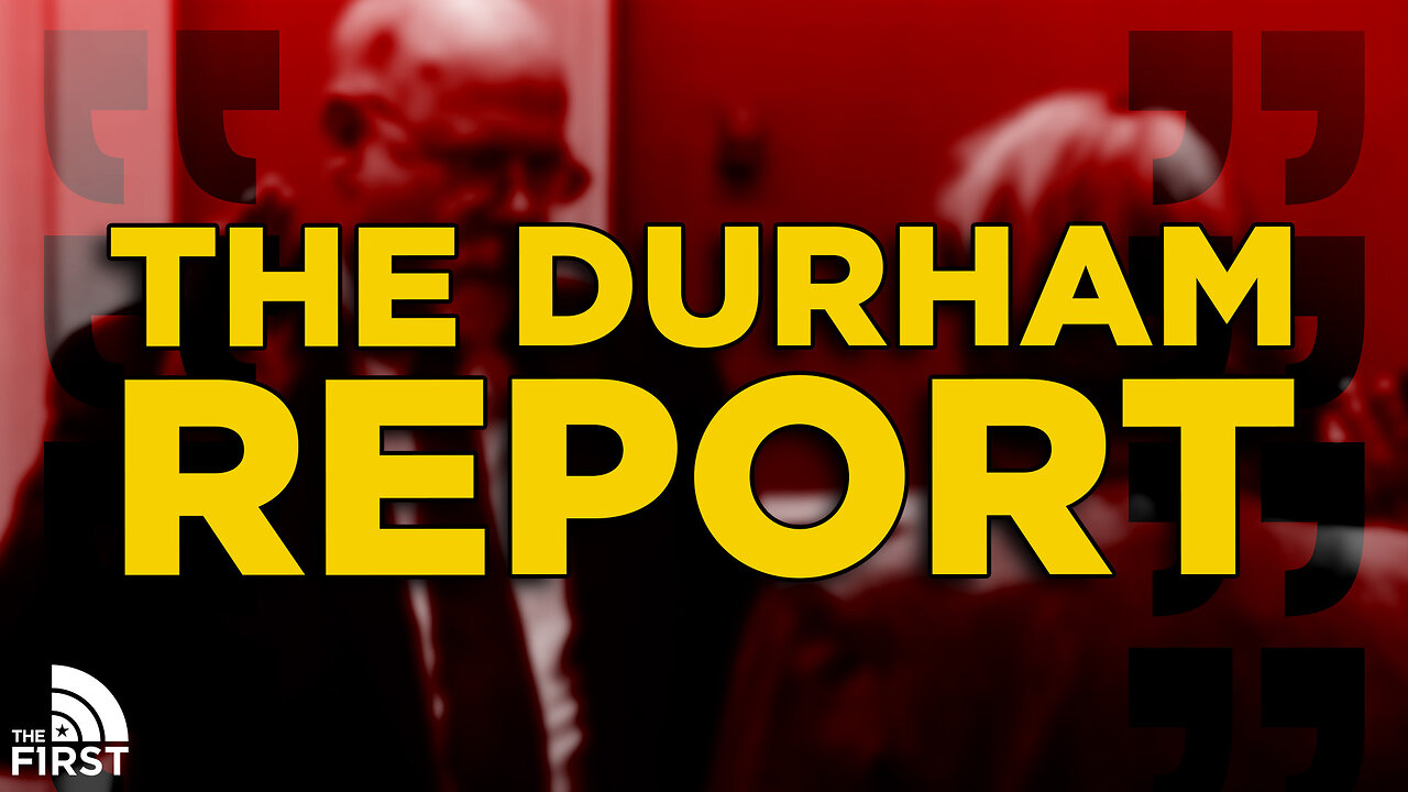 Everything Wrong With The Durham Report