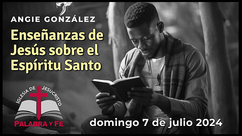 Enseñanzas de Jesús sobre el Espíritu Santo