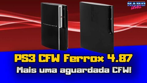 PS3 - Finalmente chegou a Ferrox CFW 4.87 ! Veja como atualizar!