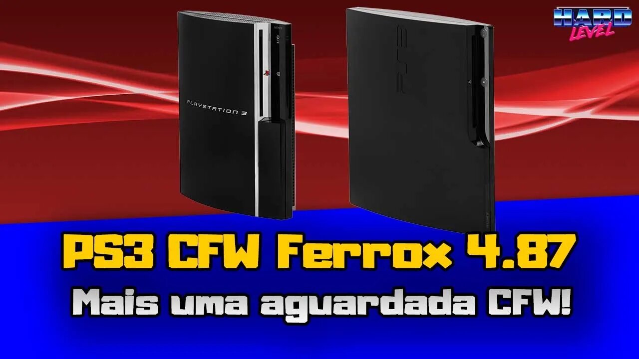 PS3 - Finalmente chegou a Ferrox CFW 4.87 ! Veja como atualizar!