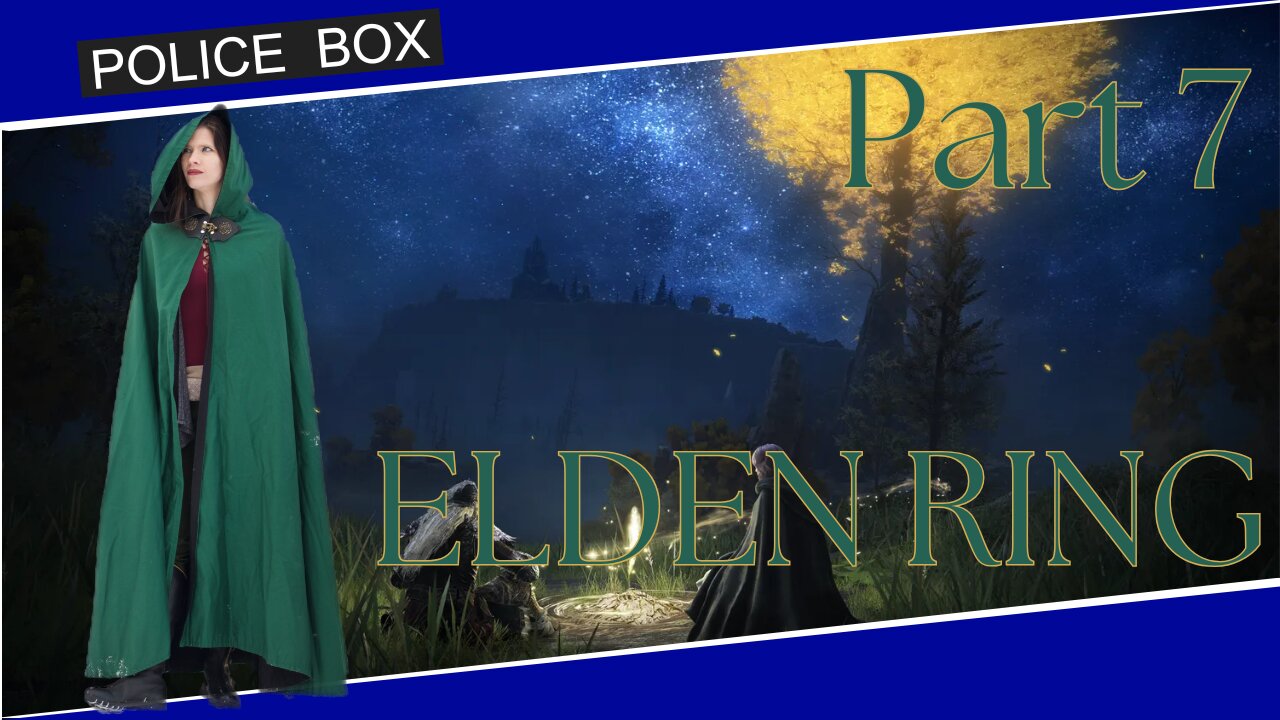 Fred Plays Elden Ring, First Souls Game Part 7