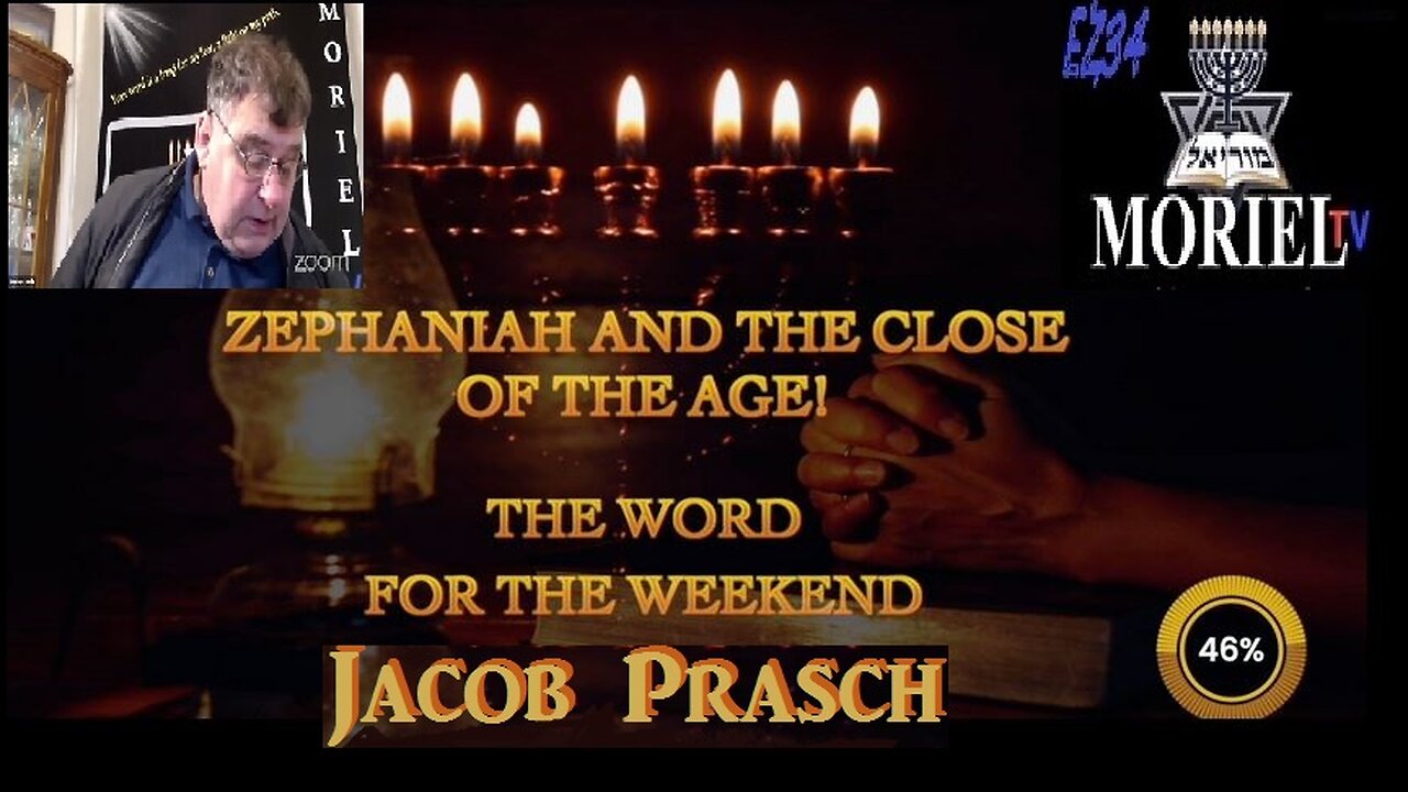 Zephaniah-and-The-Close-of-The-Age--Word-For-The-Weekend-Jacob-Prasch