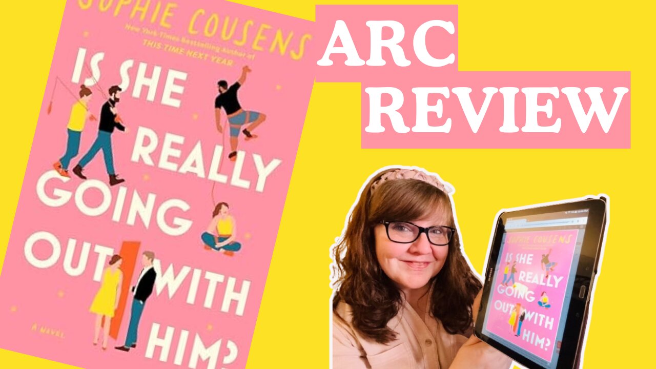 Is She Really Going Out With Him? ARC Review