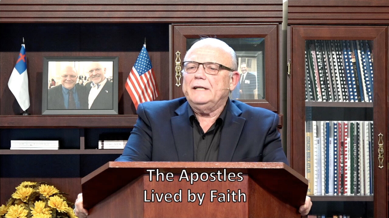 The Apostles Lived by Faith