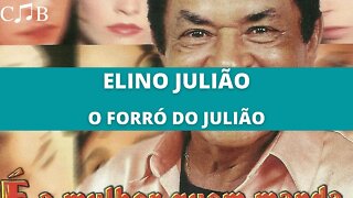 Elino Julião - O Forró do Julião