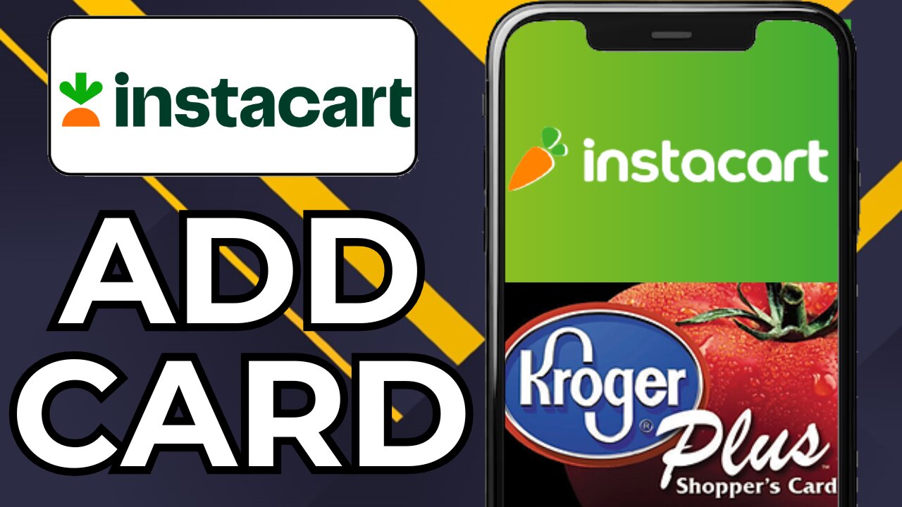 HOW TO ADD KROGER CARD TO INSTACART