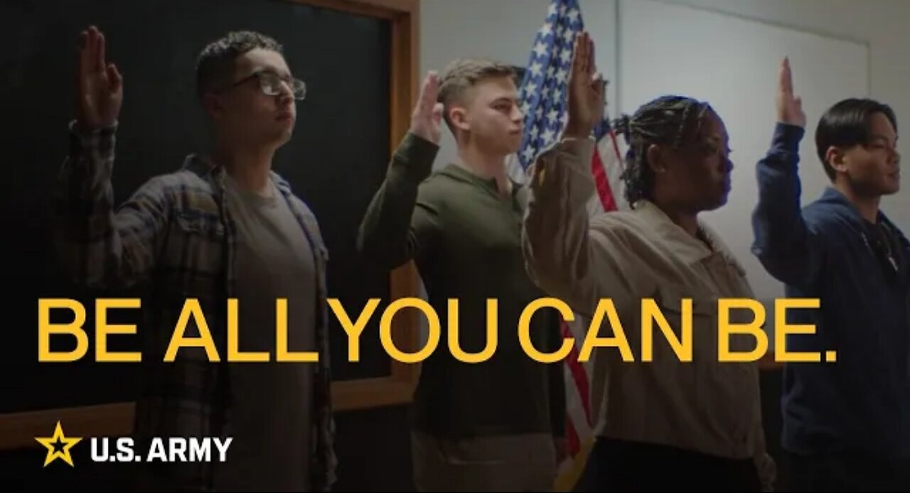 Be All You Can Be - U.S. Army's new brand trailer |