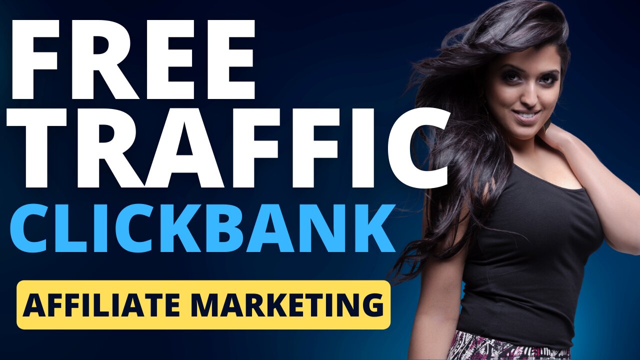 New! Make Millions with Clickbank Free Traffic Method in 2023 🔥🔥