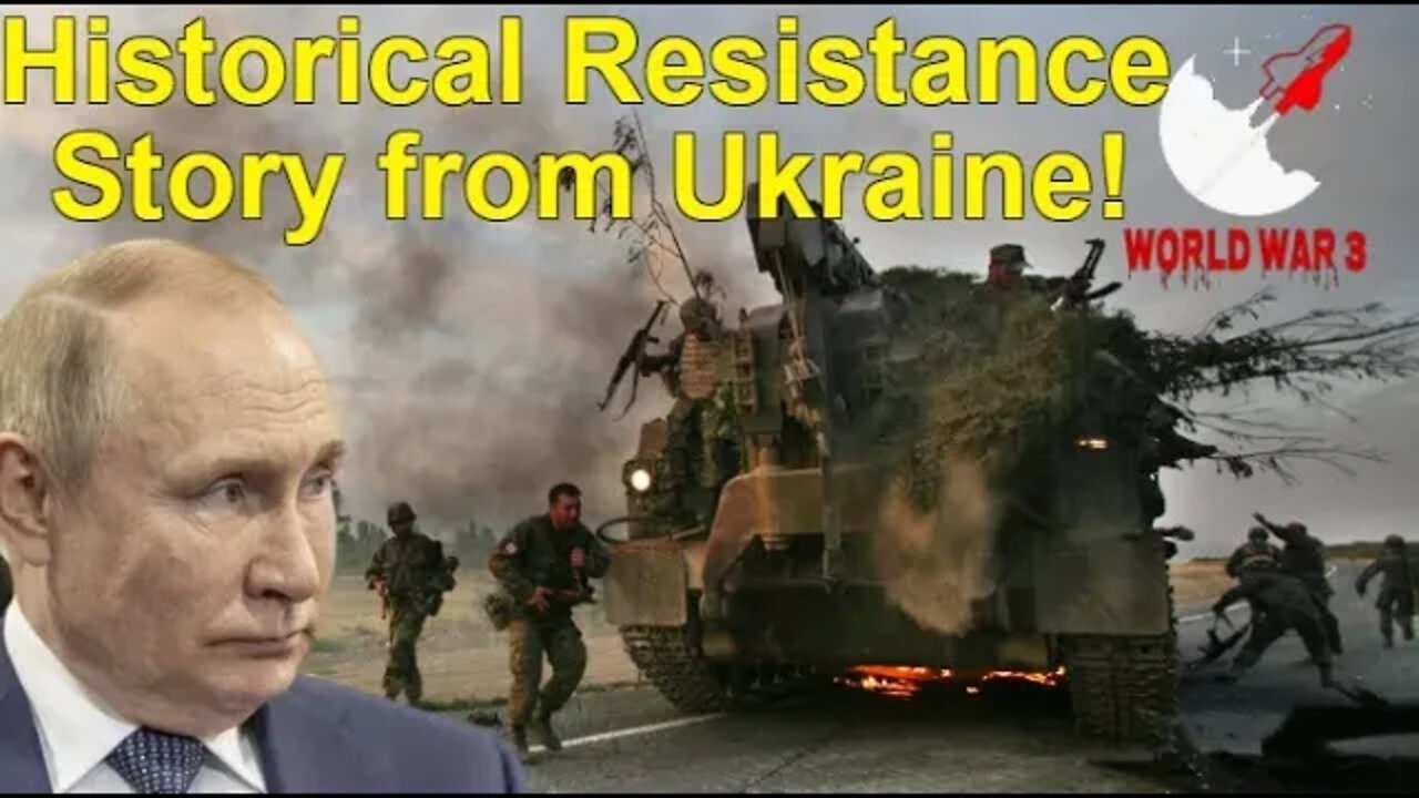 Historical Resistance Story from Ukraine! - World war 3