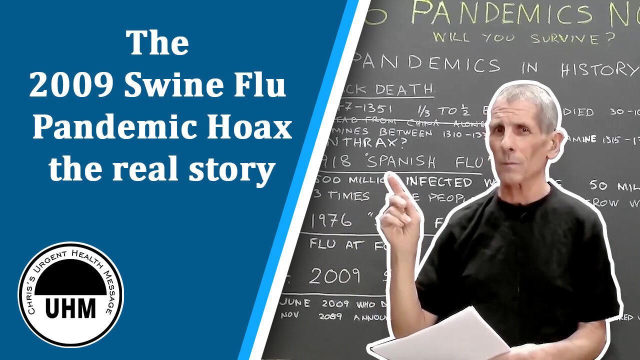 The 2009 Swine Flu Hoax