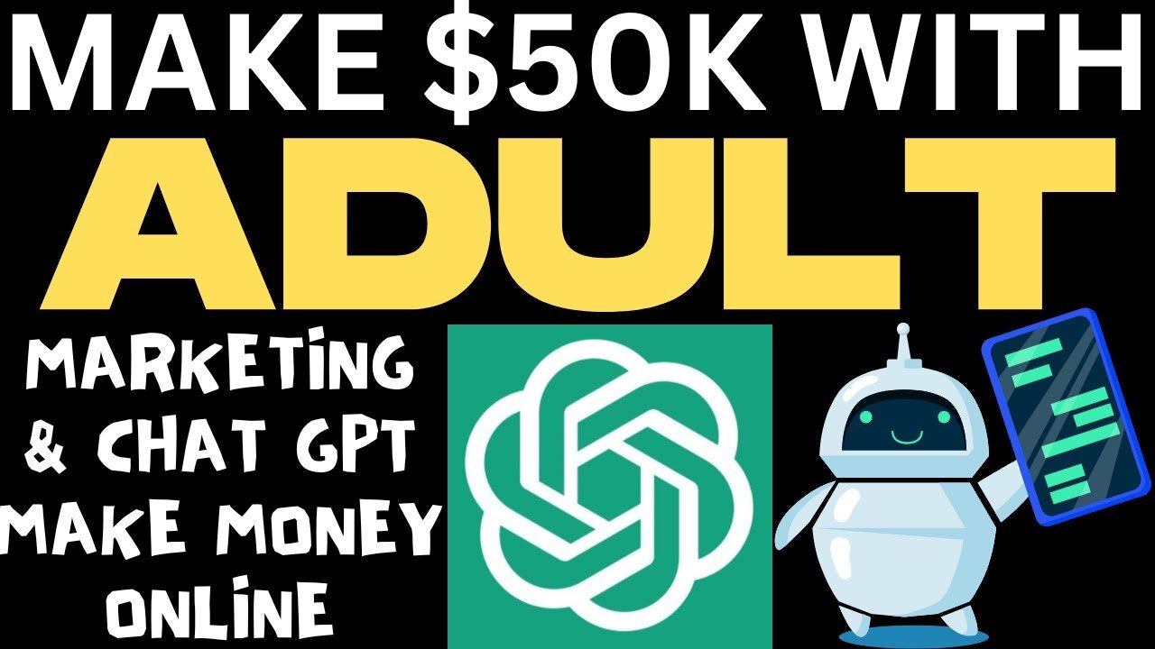 How To Make Money With Chat GPT & Adult CPA Affiliate Marketing