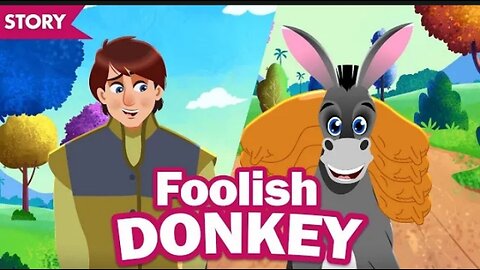 moral story of silly donkey /English story for kids