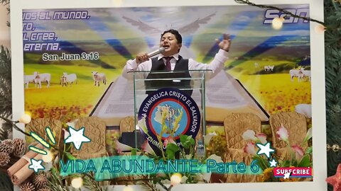 VIDA ABUNDANTE: Parte 6 - EVANGELISTA EDGAR CRUZ