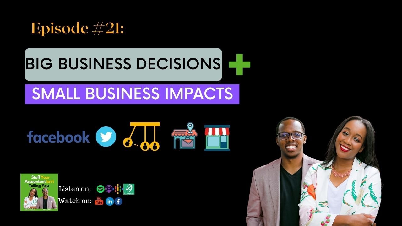 #21: How Big Business Decisions Financially Impact Your Small Business