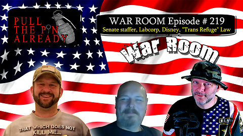 PTPA (WAR ROOM Ep 219): Senate staffer, Labcorp, Disney, "Trans Refuge" Law