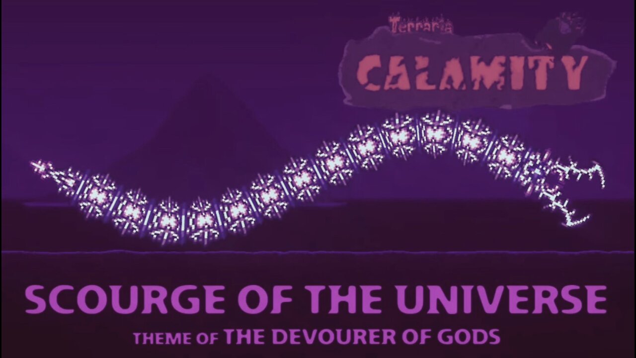 Scourge of The Universe (Remix) [Remastered] - Terraria Calamity