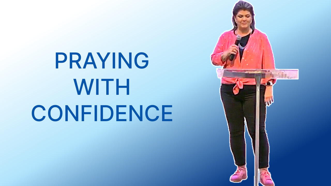 PRAY WITH CONFIDENCE