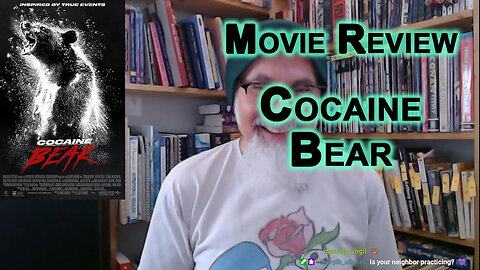 Movie Review and Discussion: Cocaine Bear, 2023 [ASMR]