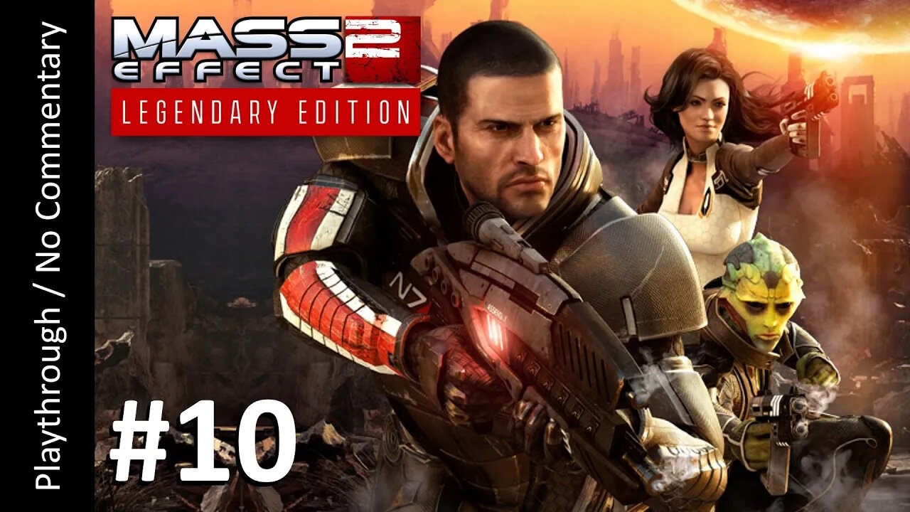 Mass Effect 2: Legendary Edition (Part 10) playthrough