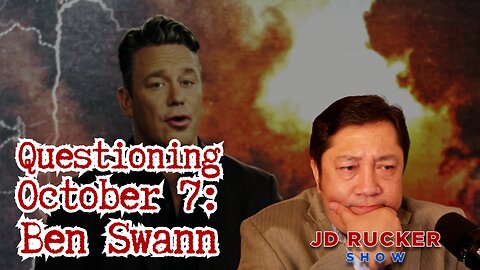 Questioning the October 7 Narrative: Ben Swann