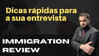 DICAS RÁPIDAS PARA A SUA ENTREVISTA DE VISTO COM O DR. MATEUS - IMMIGRATION REVIEW