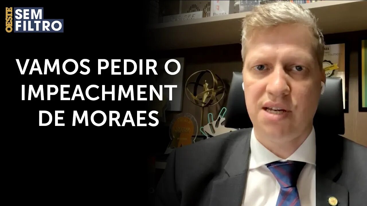 Marcel Van Hattem: ‘Alexandre de Moraes tem sido um criminoso em série’ | #osf