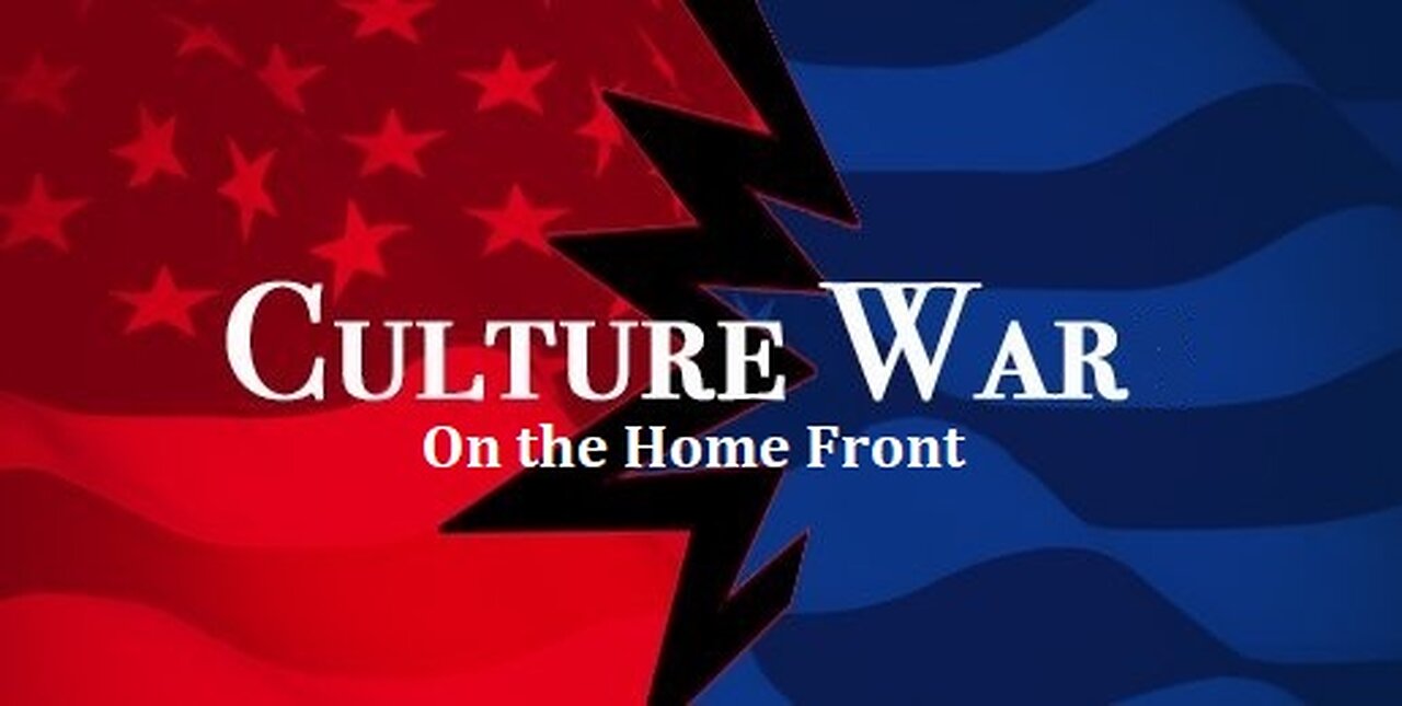 "On the Home Front" (Culture War Series) Acts 2