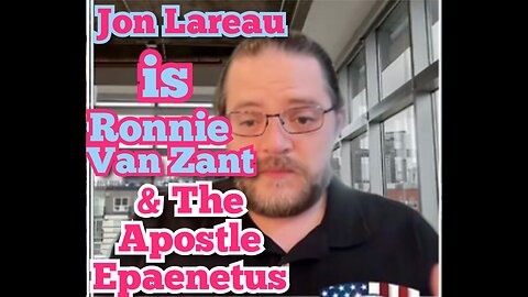 Jon Lareau is Ronnie Van Zant & The Apostle Epaenetus