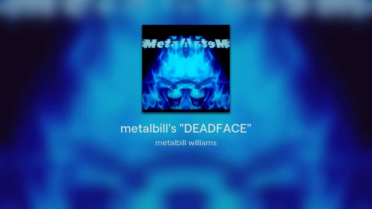 metalbill's "DEADFACE"