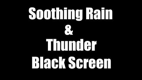 8 Hours of Thunder and Rain Sounds for Sleeping BLACK SCREEN Dark screen Nature Sounds