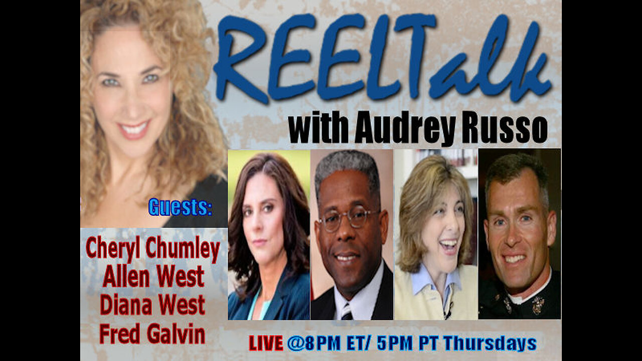 REELTalk: ED of ACRU LTC Allen West, Cheryl Chumley of WashTimes, Author Diana West, Maj Fred Galvin