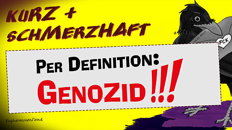 Per Definition: GEN0ZID!