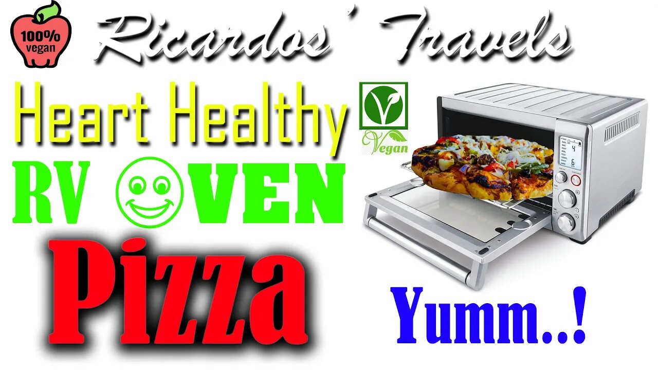 Baking with the Portable RV Convection Oven by Breville and a Yummy Heart Healthy Pizza Recipe