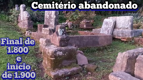 cemitério de colonizadores Alemães do fim dos anos 1.800 e início de 1.900 abandonado